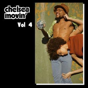 Chelsea Movin' Vol. 4