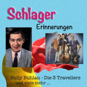 Schlager: Erinnerungen