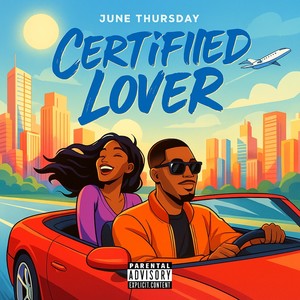 Certified Lover (Explicit)