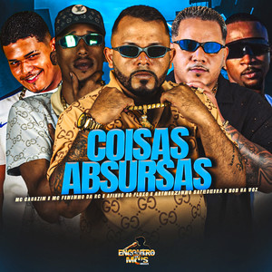 COISAS ABSURDAS (Explicit)
