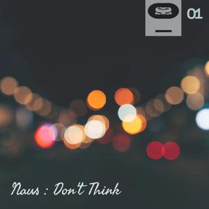 Don't Think