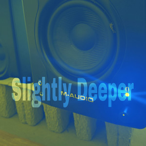 Slightly Deeper (Amber Version)