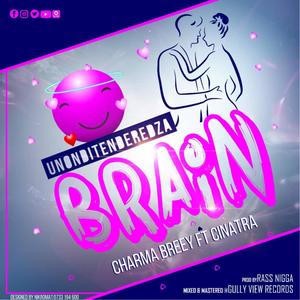 unonditenderedza brain (feat. Cinatra)