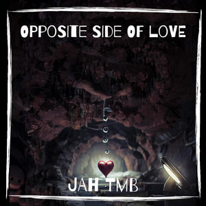 Opposite Side Of Love (Explicit)