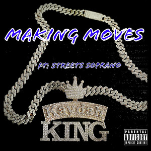 Making Moves (Explicit)