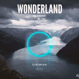 Wonderland (remix: Axel Johansson|Remix)
