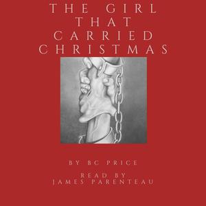 The Girl That Carried Christmas
