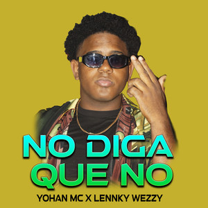 No diga que no (Explicit)