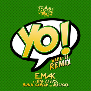 Yo (Ward 21 Remix) [Explicit]