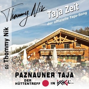 Taja Zeit (Der offizielle Taja-Song - Paznauner Taja Ischgl)