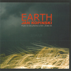 Earth (Music to Dovzhenko's film, ZEMLYA)