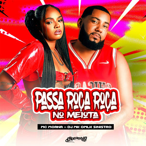 Passa Roça Roça no Meiota (Explicit)