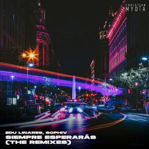 Siempre Esperarás (Resonant Force Remix)