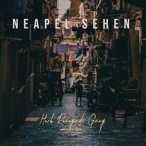 Neapel sehen (Explicit)