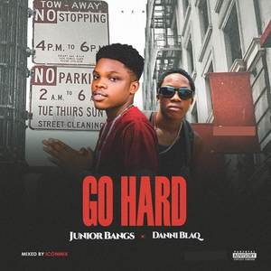 Go Hard (Explicit)