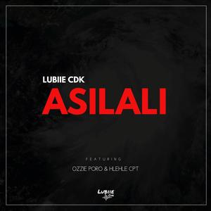 Asilali (feat. Ozzie Poro & Hlehle CPT)