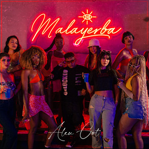 Malayerba (Explicit)