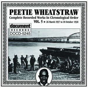 Peetie Wheatstraw Vol. 5 (1937-1938)