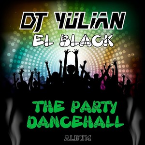 The Party Dancehall