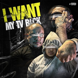 I Want My TV Back (Explicit)