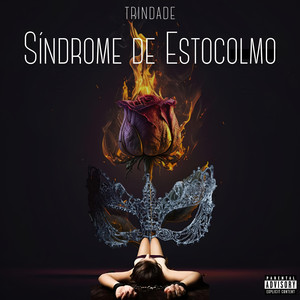 Síndrome de Estocolmo (Explicit)