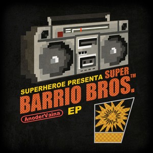 Super Barrio Bros. EP