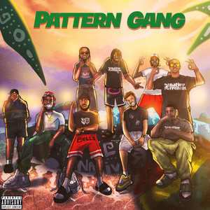 Pattern Gang (Explicit)