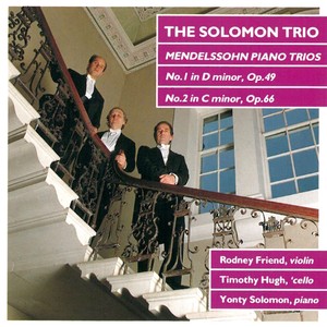 Mendelssohn: Piano Trios 1 & 2