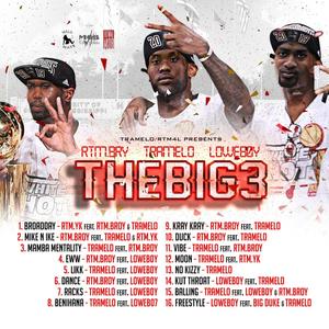 THE BIG 3 (Explicit)