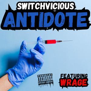 Antidote (feat. Wrage) [Explicit]