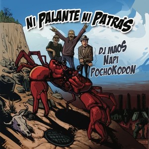 Ni Palante Ni Patrás (Explicit)