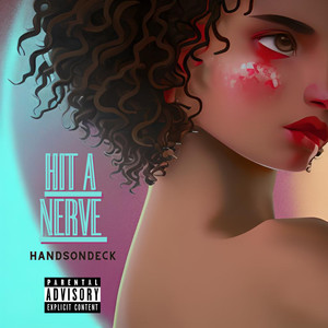 Hit a Nerve (Explicit)