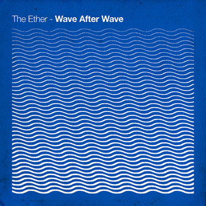 Wave After Wave