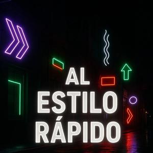 Al Estilo Rapido (Explicit)