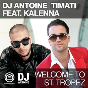 Welcome to St. Tropez (Explicit)