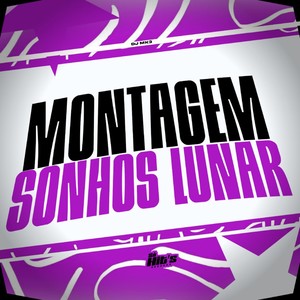 Montagem Sonhos Lunar (Slowed|Explicit)