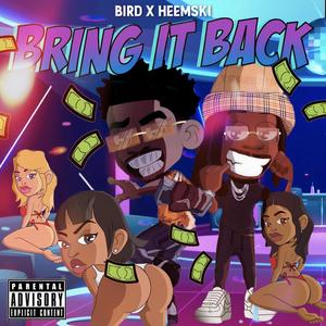 Bring It Back (Explicit)
