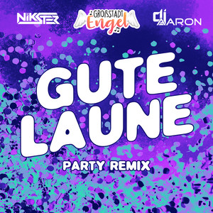 Gute Laune (Party Remix)