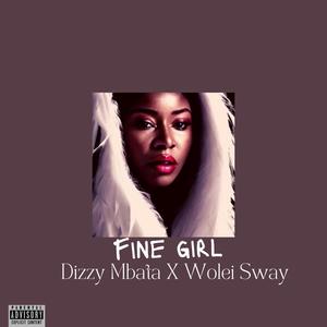 Fine Girl (feat. Wolei sway) [Explicit]