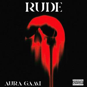 RUDE (Explicit)