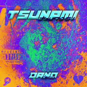 Tsunami (Explicit)