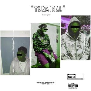 TERMINAL(feat. Jsteezzy) (Explicit)