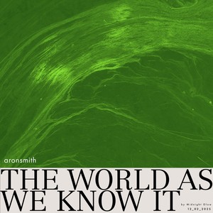 The World As We Know It