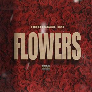 Flowers (Explicit)