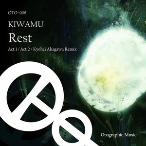 KIWAMU - Rest (Act 1)