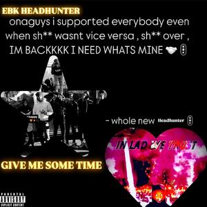 GIVE ME SOME TIME (Explicit)