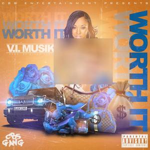 Worth It (Explicit)