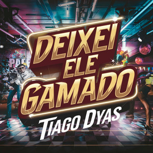 Deixei ele gamado (Explicit)