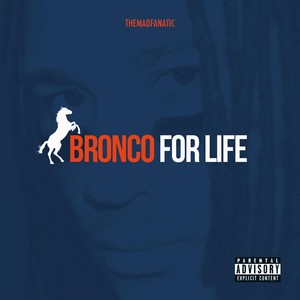 Bronco for Life (Explicit)