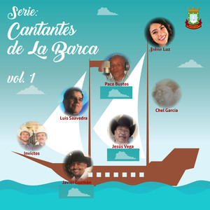 Serie: Cantantes de La Barca, Vol. 1